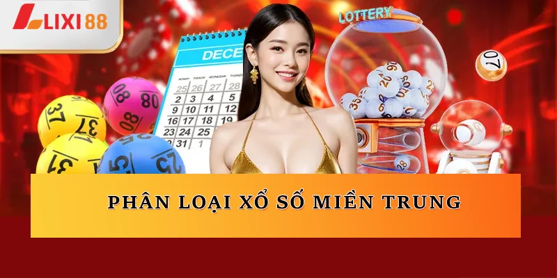 Các loại vé xổ số miền Trung